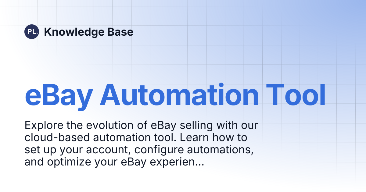 eBay Automation Tool | Knowledge Base